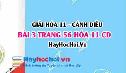 Giải bài 3 trang 56 Hóa 11 Cánh Diều SGK